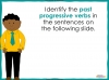 Progressive Verbs - Year 2 Teaching Resources (slide 8/13)